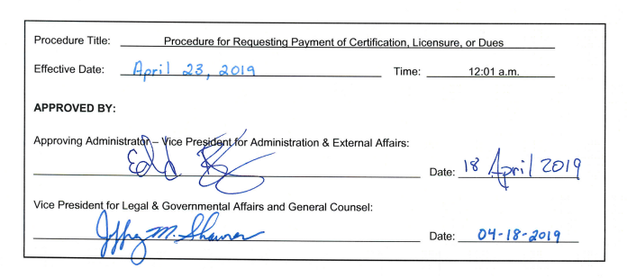 Procedure for Requesting Payment of Certification, licensure, or dues signed Vice president Administration and External affairs, and Vice President for Legal and governmental affairs and general counsel
